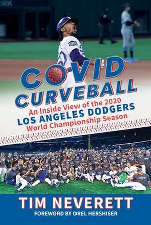 COVID Curveball de Tim Neverett