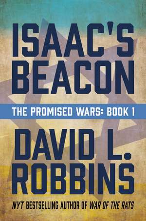 Isaac's Beacon: A Novel de David L. Robbins