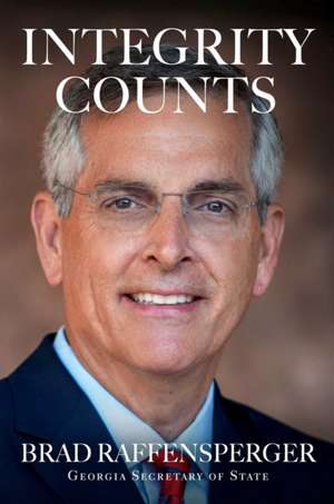 Integrity Counts de Brad Raffensperger