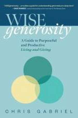 Wisegenerosity de Christopher Gabriel