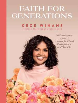 Faith for Generations de Cece Winans