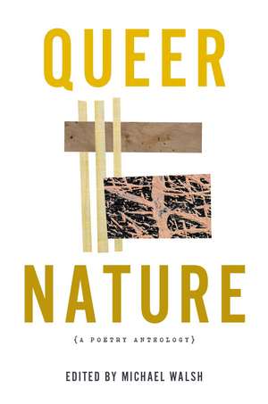 Queer Nature – A Poetry Anthology de Michael Walsh