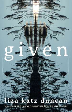 Given de Liza Katz Duncan