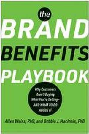 The Brand Benefits Playbook de Allen Weiss