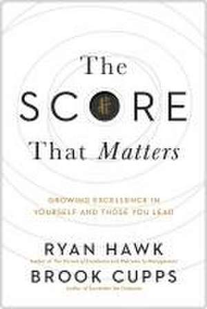 The Score That Matters de Ryan Hawk