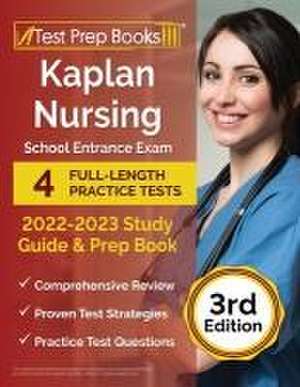 Kaplan Nursing School Entrance Exam 2022-2023 Study Guide de Joshua Rueda