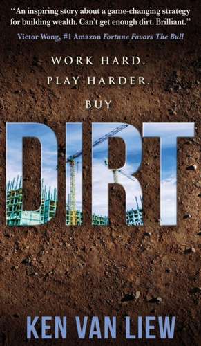 DIRT de Ken van Liew