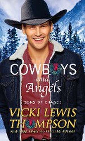 Cowboys and Angels de Vicki Lewis Thompson