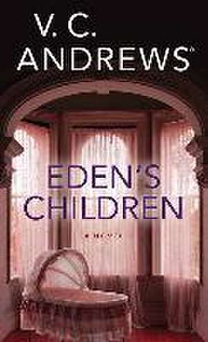 Eden's Children de V. C. Andrews