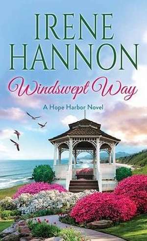 Windswept Way de Irene Hannon