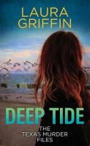 Deep Tide de Laura Griffin