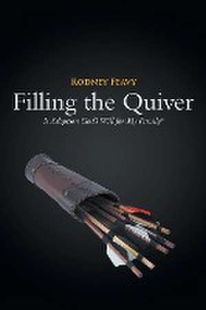 Filling the Quiver de Rodney Peavy