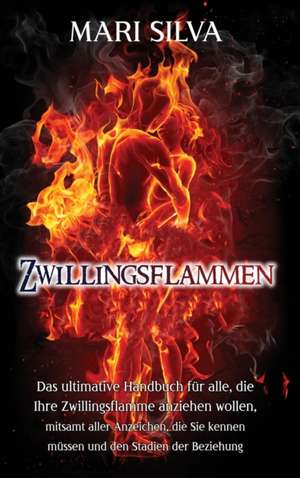 Zwillingsflammen de Mari Silva