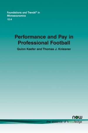 Performance and Pay in Professional Football de Quinn Keefer