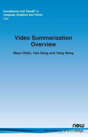 Video Summarization Overview de Mayu Otani