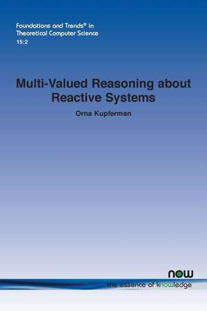 Multi-Valued Reasoning about Reactive Systems de Orna Kupferman