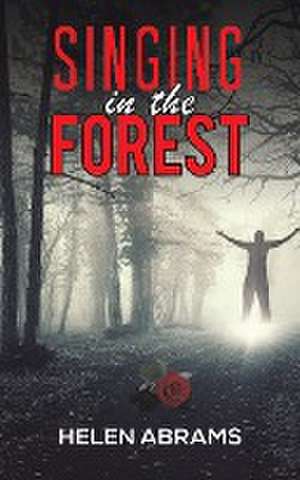 Singing in the Forest de Helen Abrams