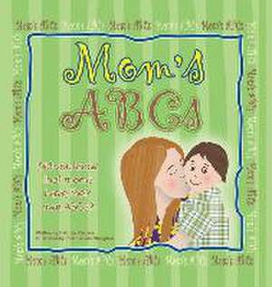 Mom's ABCs de Patricia Viacava