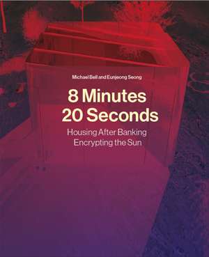 8 Minutes, 20 Seconds de Michael Bell