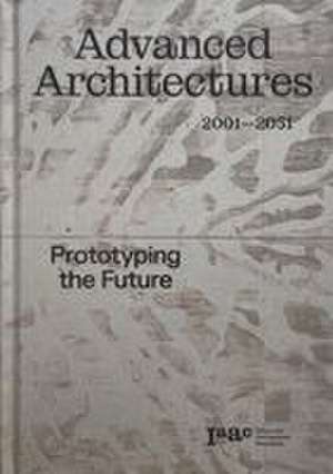 Advanced Architecture 2001-2051 de Vicente Guallart