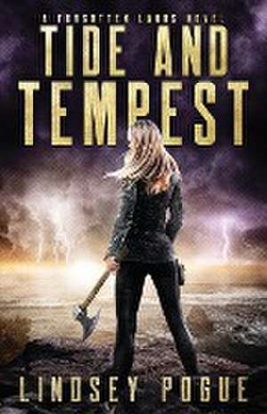 Tide and Tempest de Lindsey Pogue