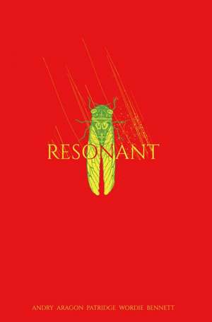 Resonant: The Complete Series de David Db Andry