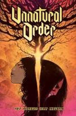 Unnatural Order Vol. 1: The Prisoner de Chris Yost