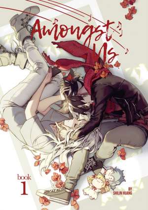 Amongst Us - Book 1: Soulmates de Shilin Huang