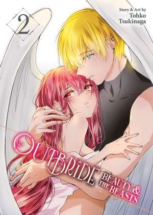 Outbride: Beauty and the Beasts Vol. 2 de Tohko Tsukinaga