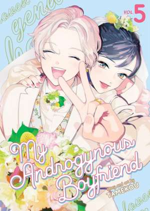 My Androgynous Boyfriend Vol. 5 de Tamekou