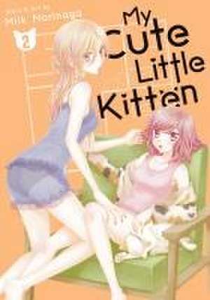 My Cute Little Kitten Vol. 2 de Milk Morinaga