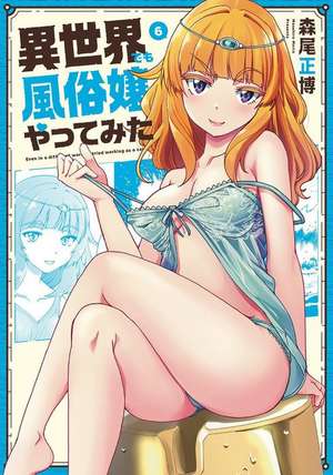 Call Girl in Another World Vol. 6 de Masahiro Morio