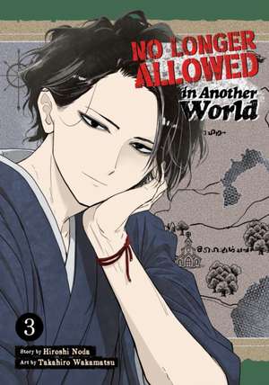 No Longer Allowed in Another World Vol. 3 de Hiroshi Noda