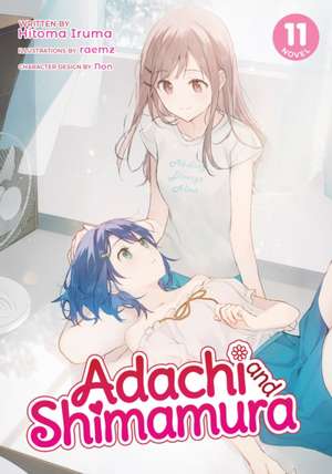 Adachi and Shimamura (Light Novel) Vol. 11 de Hitoma Iruma