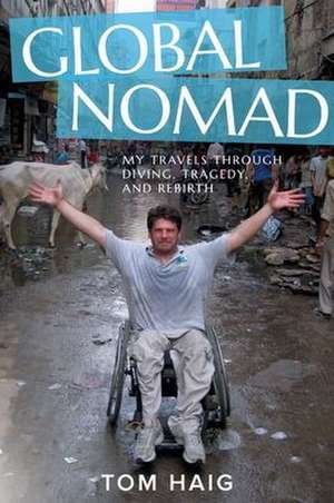 Global Nomad de Tom Haig