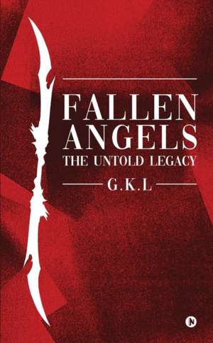 G. K. L.: FALLEN ANGELS
