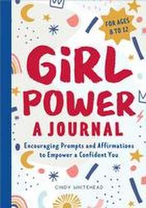 Girl Power: A Journal de Cindy Whitehead