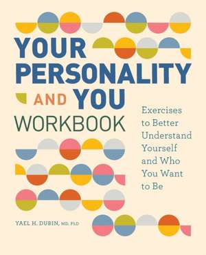 Your Personality and You Workbook de Yael H Dubin