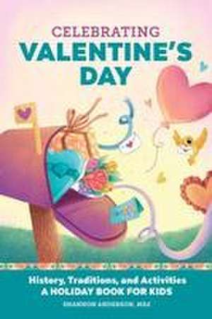 Celebrating Valentine's Day de Shannon Anderson