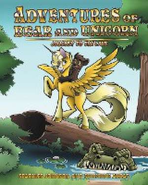 Adventures of Bear and Unicorn de Sparkles Johnson