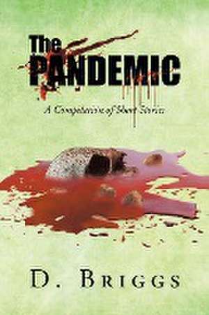 The Pandemic de D. Briggs