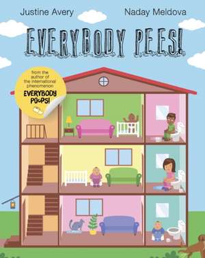 Everybody Pees! de Justine Avery