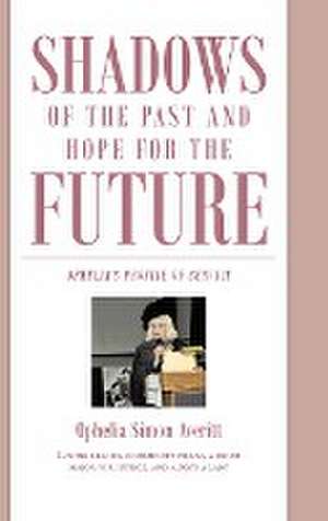 SHADOWS OF THE PAST AND HOPE FOR THE FUTURE de Ophelia Simon Averitt