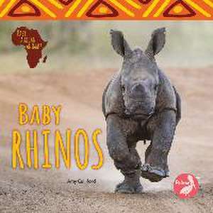 Baby Rhinos de Amy Culliford