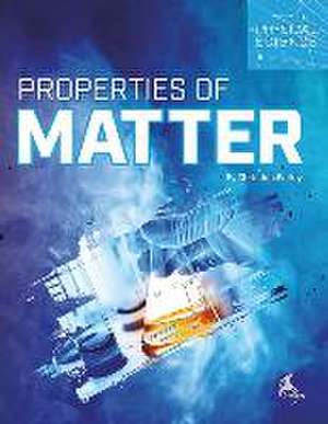 Properties of Matter de Christina Earley