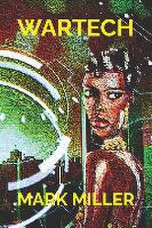 Miller, M: Wartech