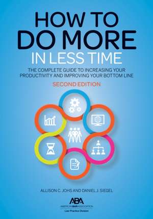 How to Do More in Less Time de Allison C Johs