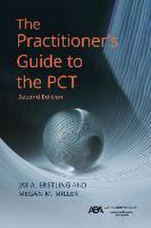 The Practitioner's Guide to the Pct, Second Edition de Jay A Erstling