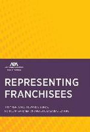 Representing Franchisees de Thomas R Ayres