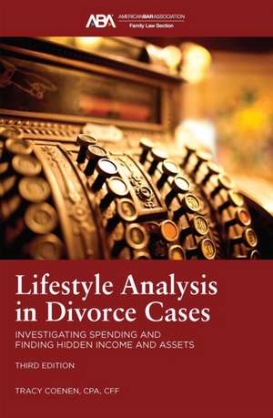 Lifestyle Analysis in Divorce Cases de Tracy Coenen